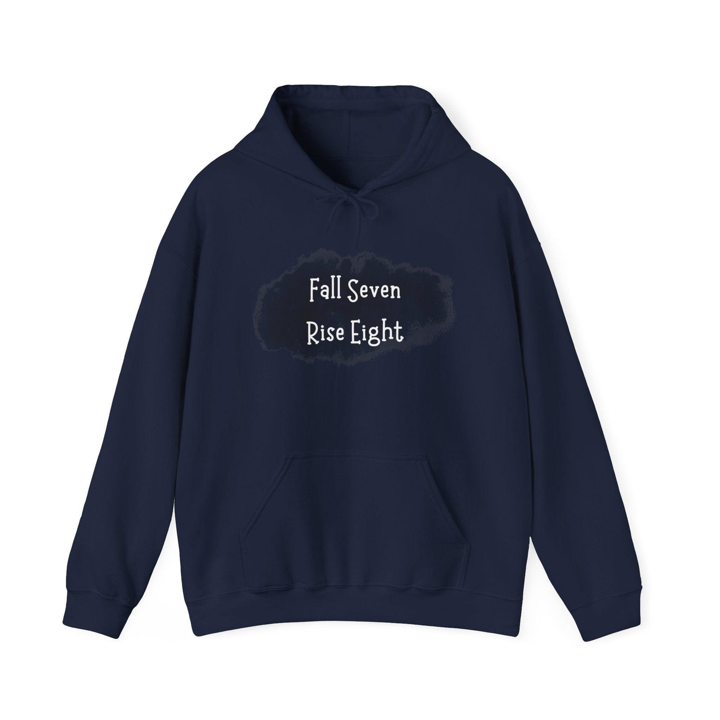 Inspirational Hoodie - Fall Seven Times, Rise Eight - Motivational Resilience Quote | CreoVibe | Price: $35.00 | Shop Now